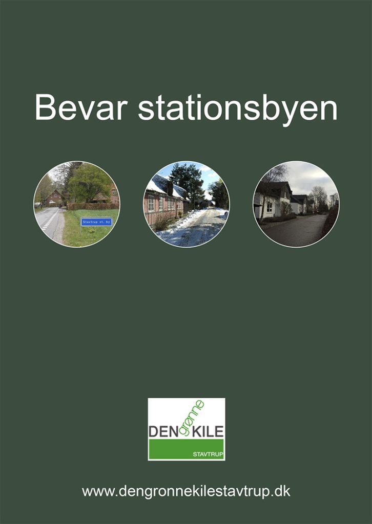 Den Grønne Kile: Bevar stationsbyen i Stavtrup