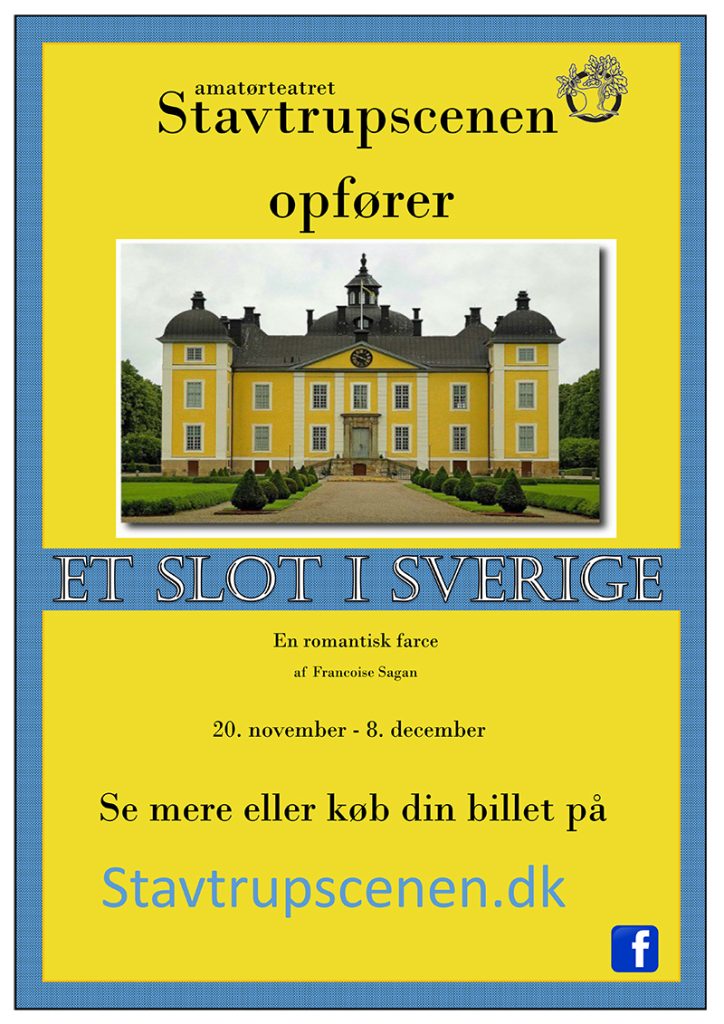 Stavtrupscenen præsenterer: Et slot i Sverige